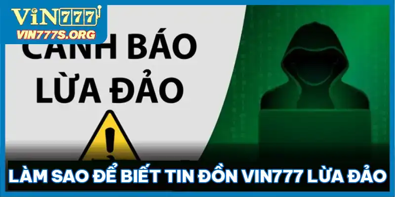 Làm thế nào để nhận biết được thông tin trên không đúng sự thật