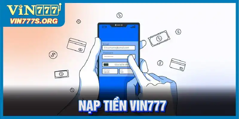 Nạp Tiền VIN777