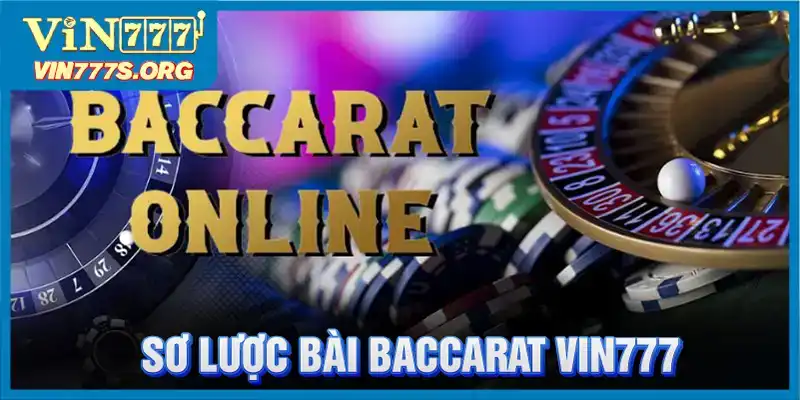 Sơ lược về game bài Baccarat